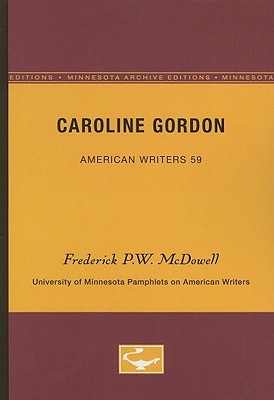 Caroline Gordon - American Writers 59