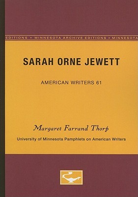 Sarah Orne Jewett - American Writers 61