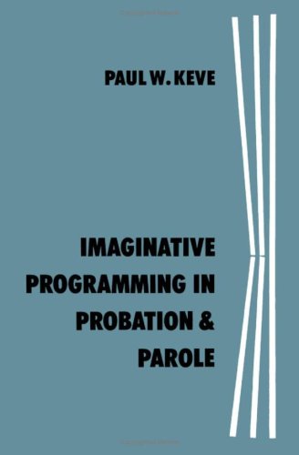 Imaginative Programming in Probation and Parole