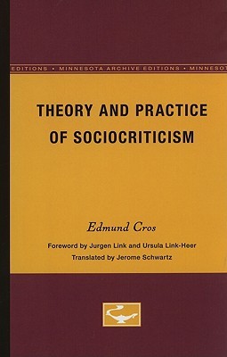 Theory and Practice of Sociocriticism