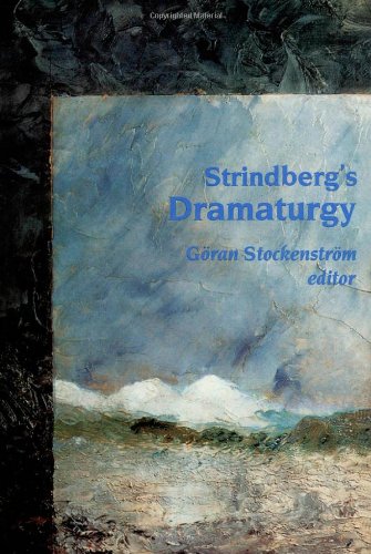 Strindberg's Dramaturgy (Nordic Series)