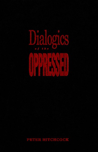 Dialogics of the Oppressed