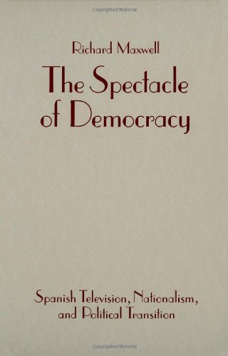 The Spectacle Of Democracy