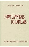From Cannibals To Radicals