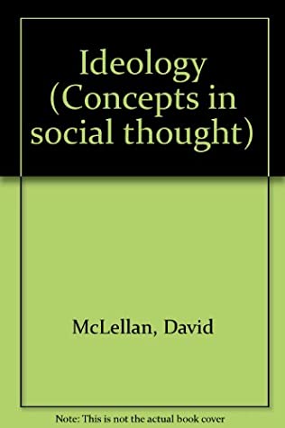 Ideology (Concepts in Social Thought)