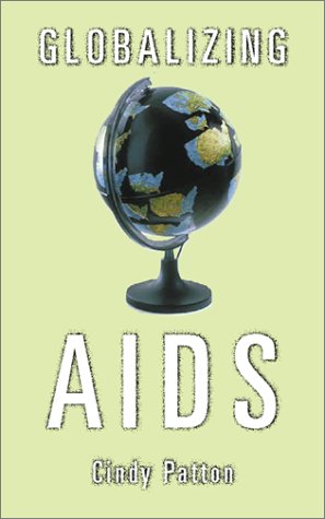 Globalizing AIDS