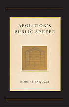 Abolition’s Public Sphere