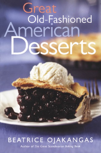 Great Old-Fashioned American Desserts