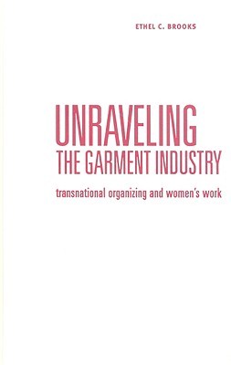 Unraveling the Garment Industry