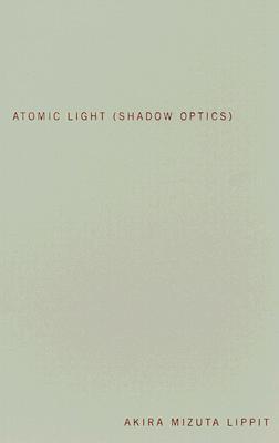 Atomic Light (Shadow Optics)