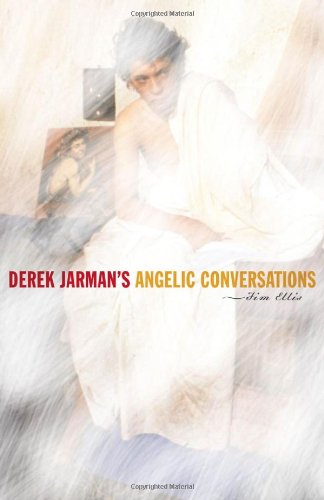 Derek Jarman's Angelic Conversations