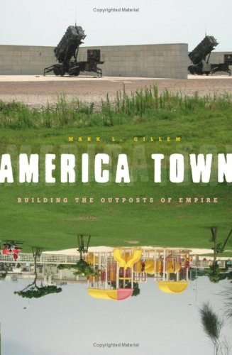 America town : building the outposts of empire