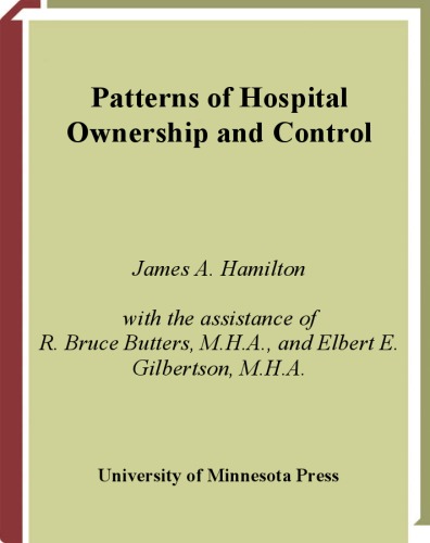 Patterns of Hospital Ownership and Control.