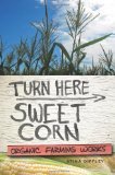 Turn Here Sweet Corn