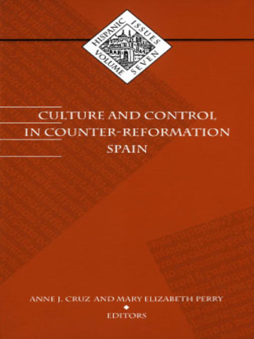 Culture and Control in Counter-Reformation Spain