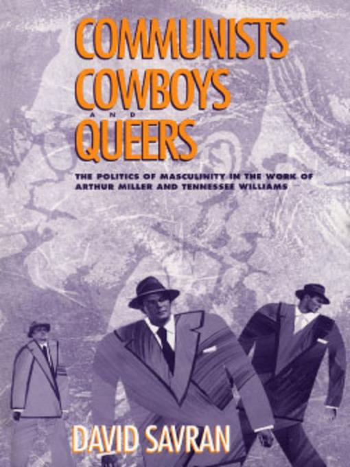 Communists, Cowboys, and Queers