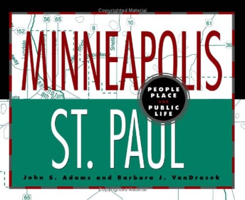 Minneapolis-St. Paul : people, place, and public life