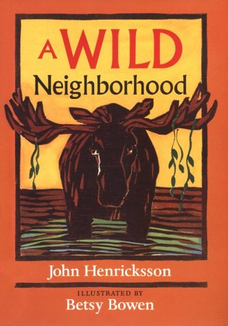 A wild neighborhood