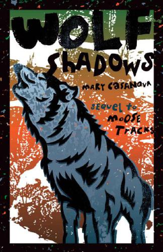 Wolf Shadows (Fesler-Lampert Minnesota Heritage)