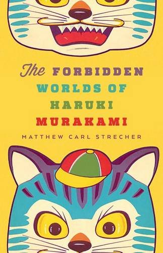 The Forbidden Worlds of Haruki Murakami