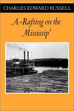 A-rafting on the Mississip' (Fesler-Lampert Minnesota heritage book series)