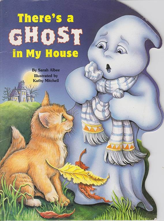 There's a Ghost in My House (Nutshell Book)