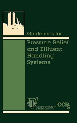 Guidelines for Pressure Relief and Effluent Handling Systems