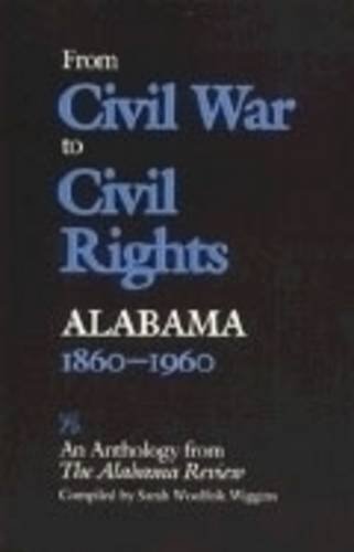 From Civil War to Civil Rights, Alabama 1860–1960