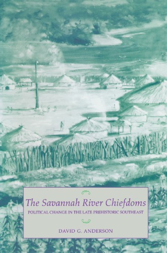 The Savannah River Chiefdoms