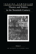 Theatre and Politics in the Twentieth Century