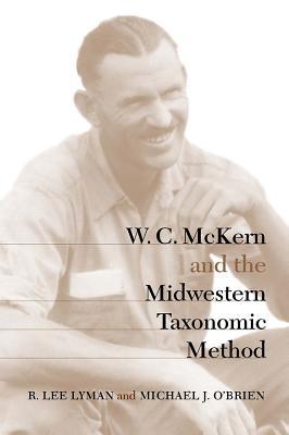 W. C. McKern and the Midwestern Taxonomic Method