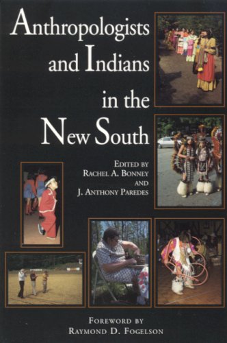 Anthropologists and Indians in the New South