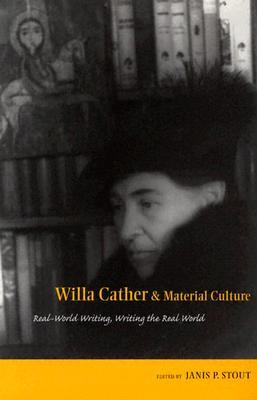 Willa Cather and Material Culture