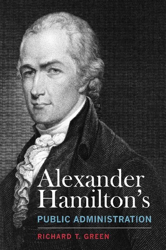 Alexander Hamilton's Public Administration