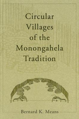 Circular Villages of the Monongahela Tradition