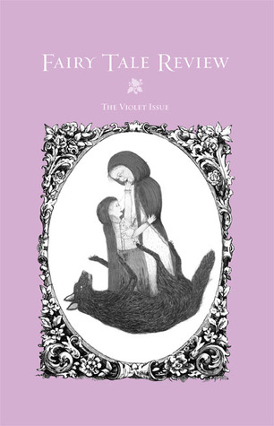 Fairy Tale Review, The Violet Issue