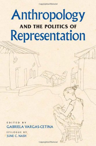 Anthropology and the Politics of Representation