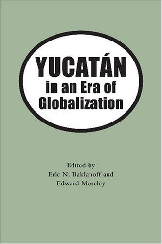 Yucatan in an Era of Globalization