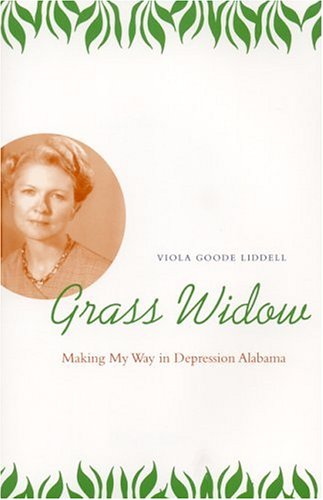 Grass widow : making my way in depression Alabama