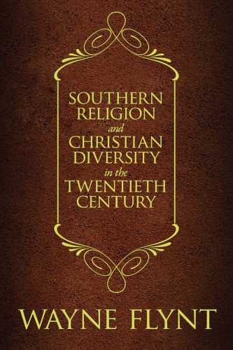 Southern religion and Christian diversity in the twentieth century