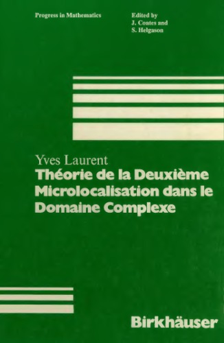 Theorie de La Deuxieme Microlocalisation Dans Le Domaine Complexe