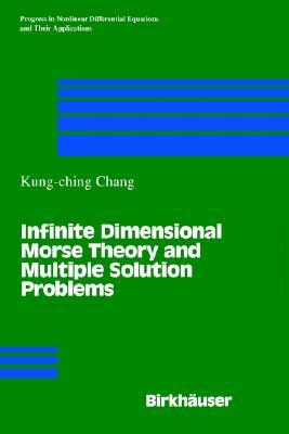 Infinite Dimensional Morse Theory and Multiple Solution Problems