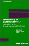 Probability in Banach Spaces 7