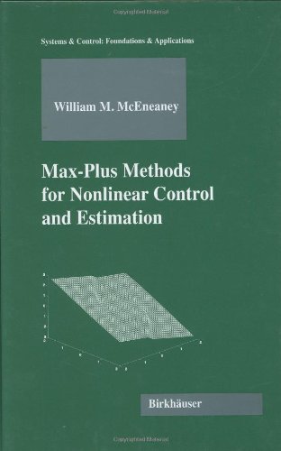 Max-Plus Methods for Nonlinear Control and Estimation