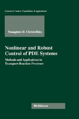 Nonlinear and Robust Control of Pde Systems