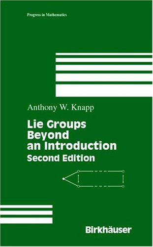 Lie Groups Beyond an Introduction