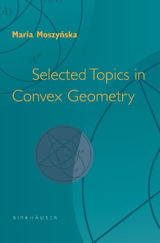 Selected Topics in Convex Geometry