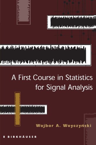 A First Course in Statistics for Signal Analysis