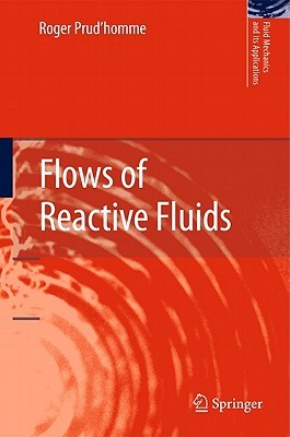 Flows of Reactive Fluids