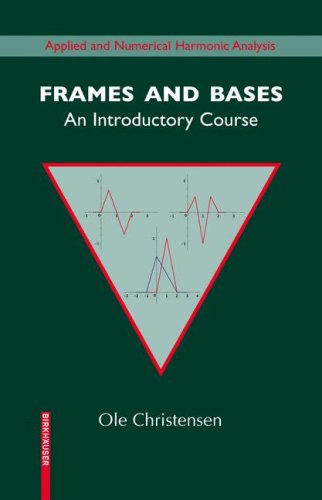 Frames And Bases An Introductory Course